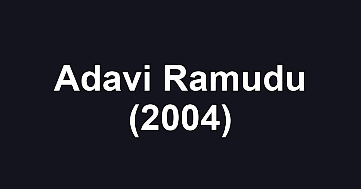 Adavi Ramudu (2004)