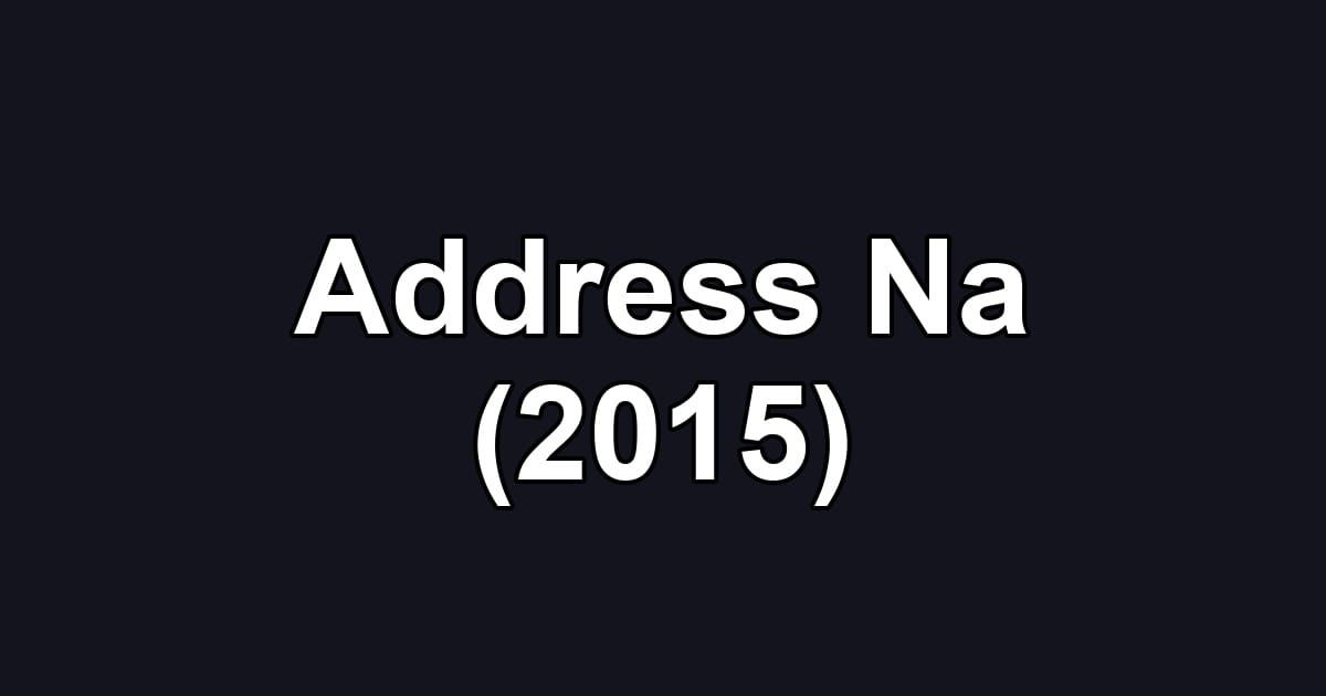 Address Na (2015)