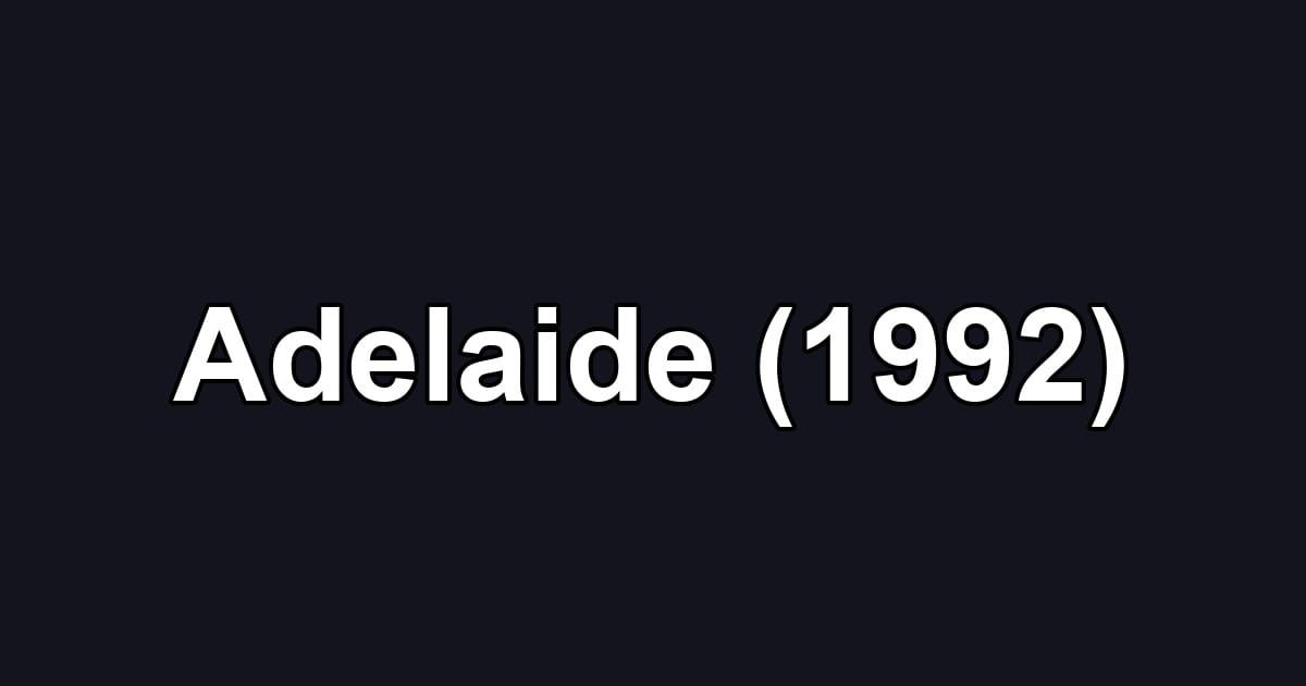 Adelaide (1992)