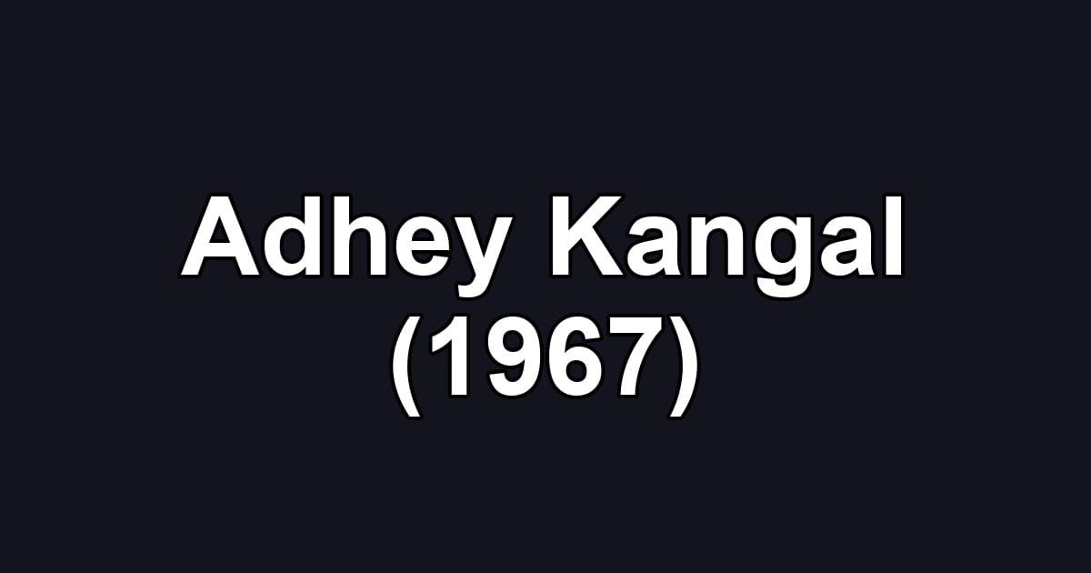 Adhey Kangal (1967)
