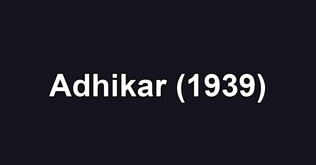 Adhikar (1939)