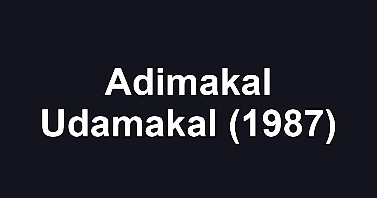 Adimakal Udamakal (1987)