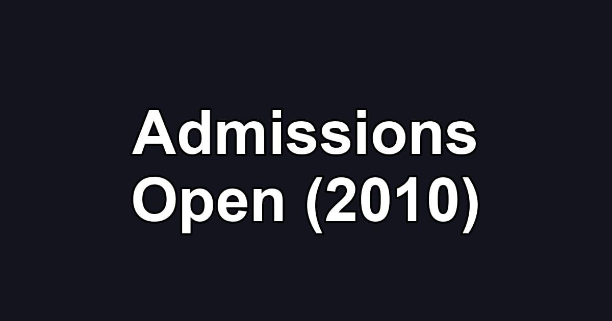 Admissions Open (2010)