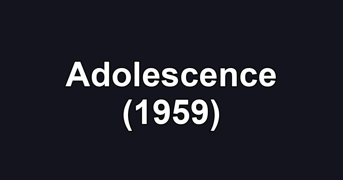 Adolescence (1959)