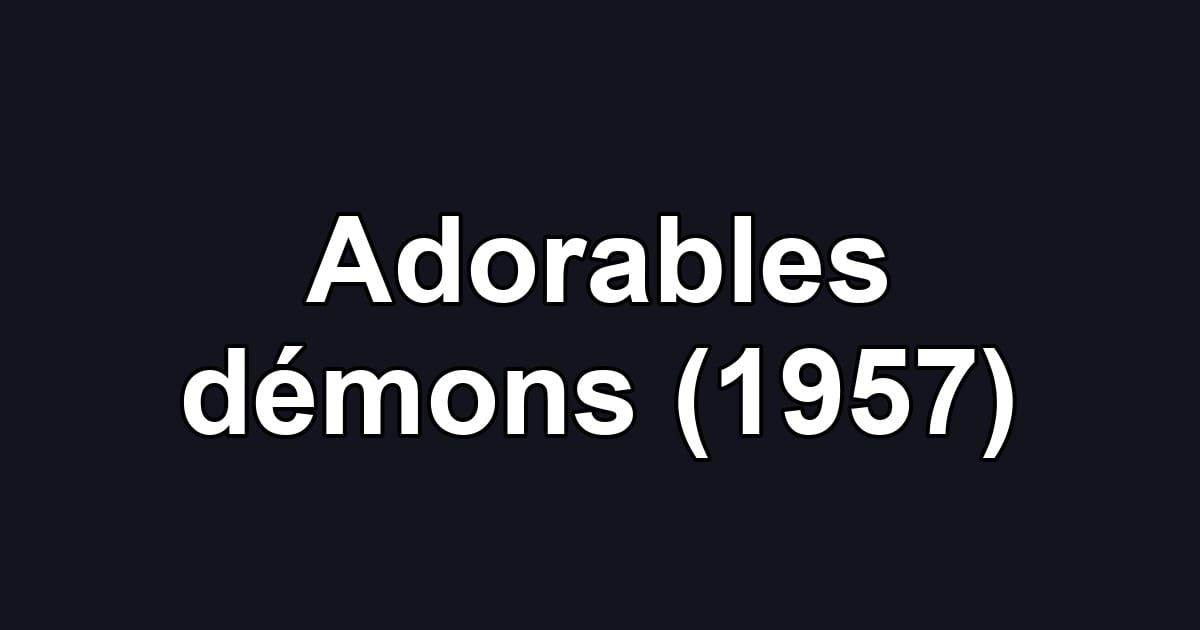 Adorables démons (1957)