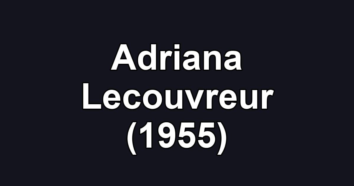 Adriana Lecouvreur (1955)