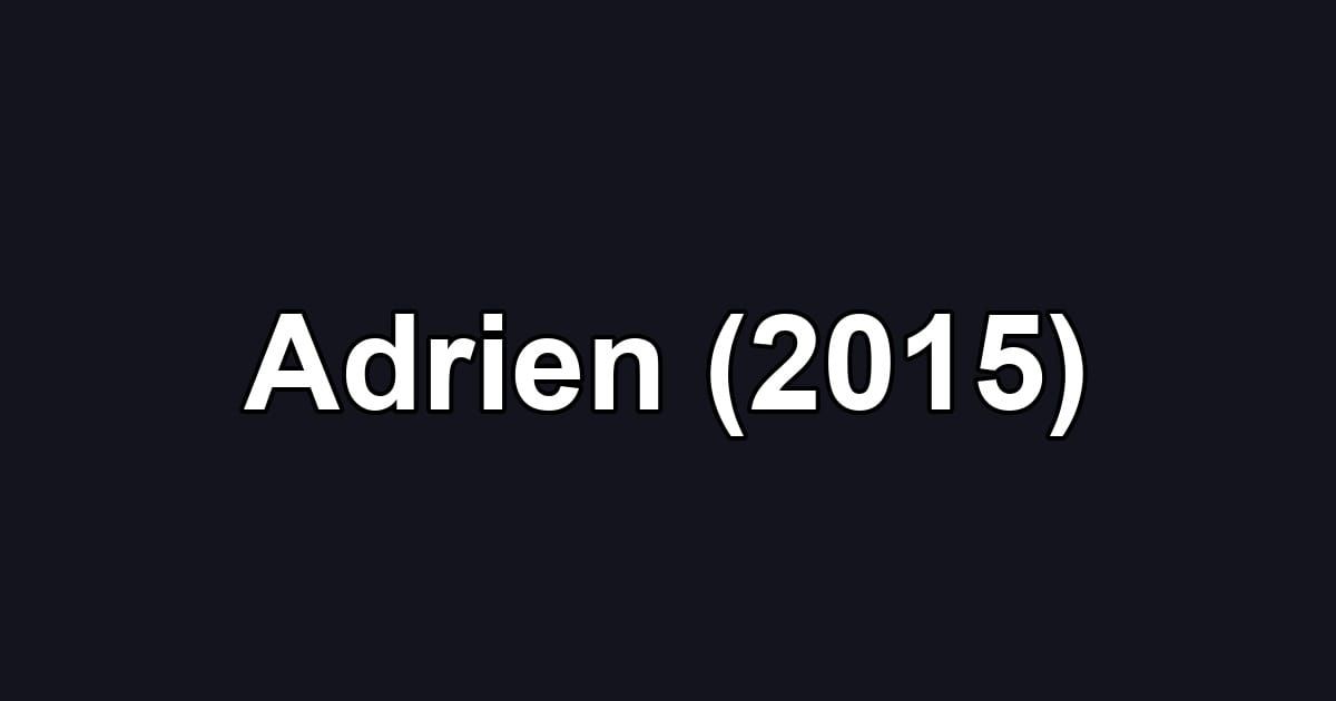 Adrien (2015)