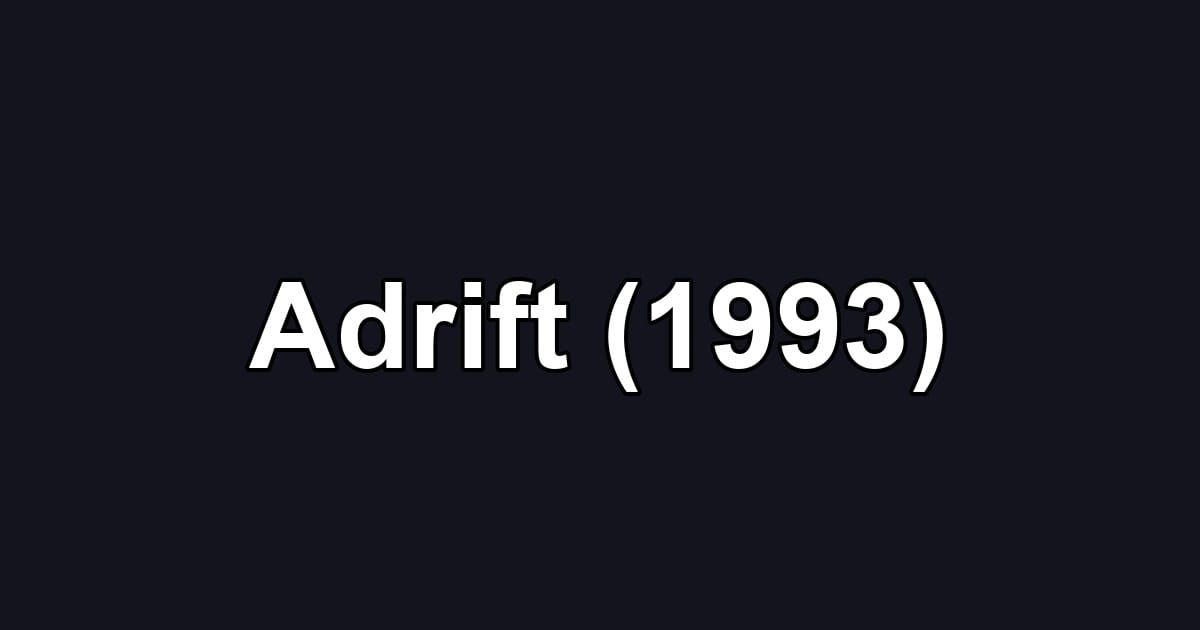 Adrift (1993)