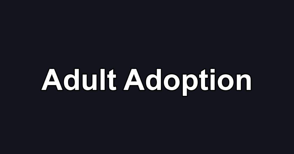 Adult Adoption