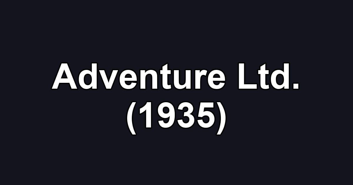Adventure Ltd. (1935)