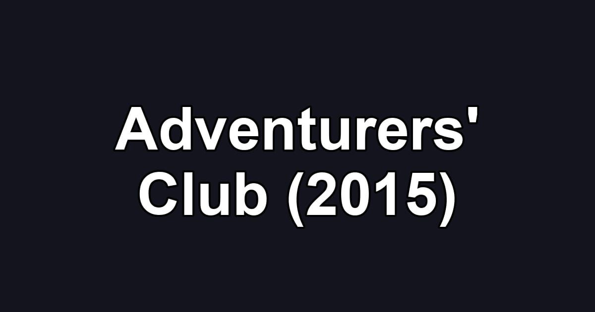 Adventurers' Club (2015)
