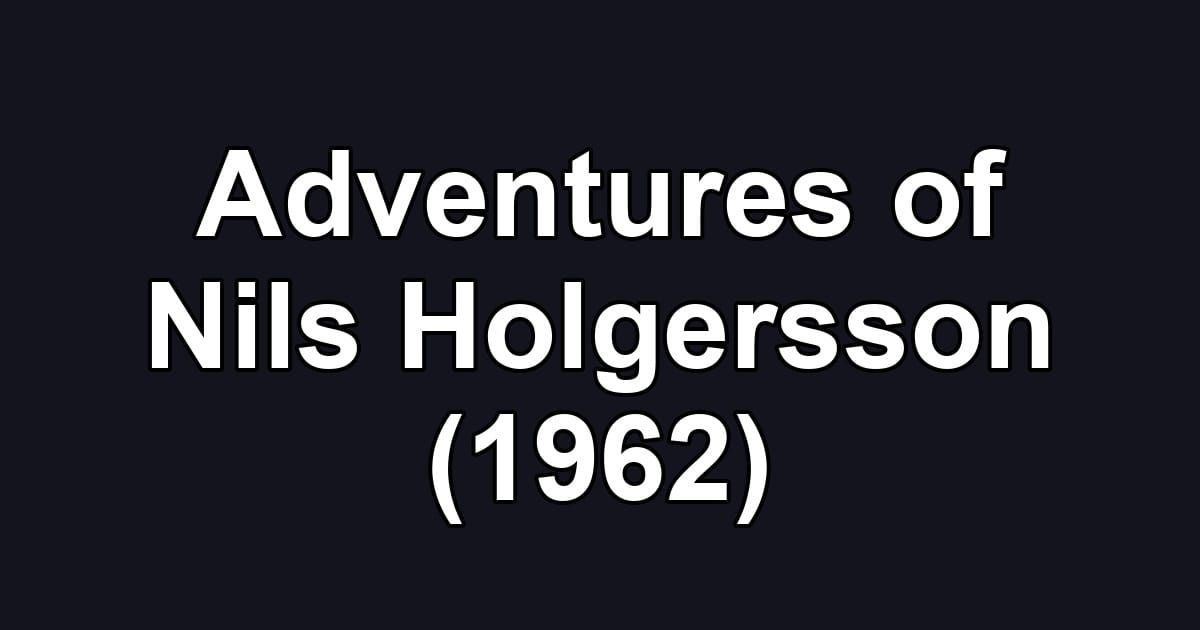 Adventures of Nils Holgersson (1962)