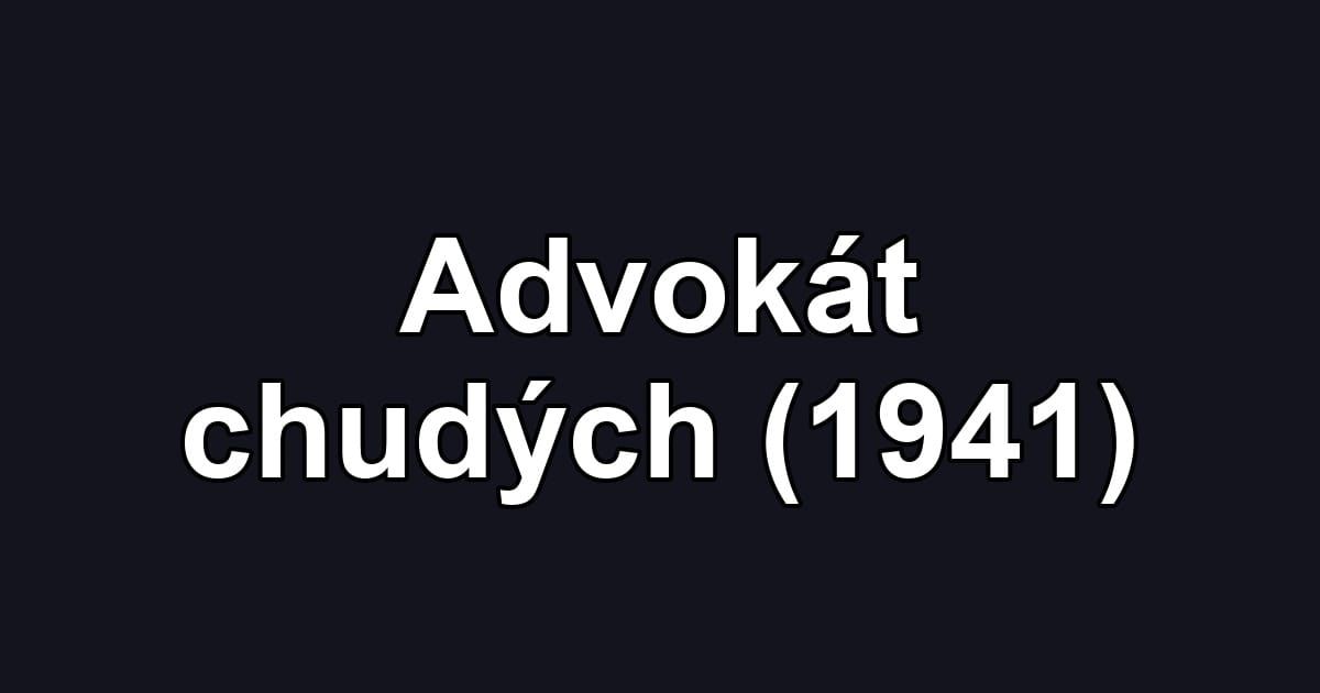 Advokát chudých (1941)