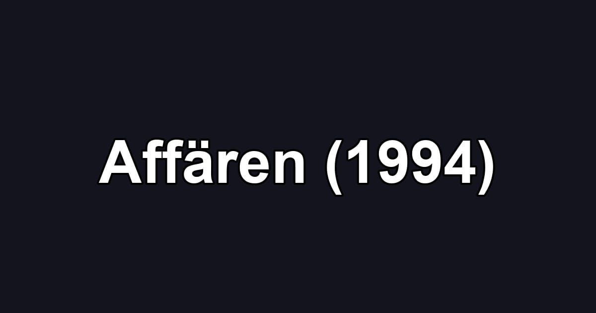 Affären (1994)