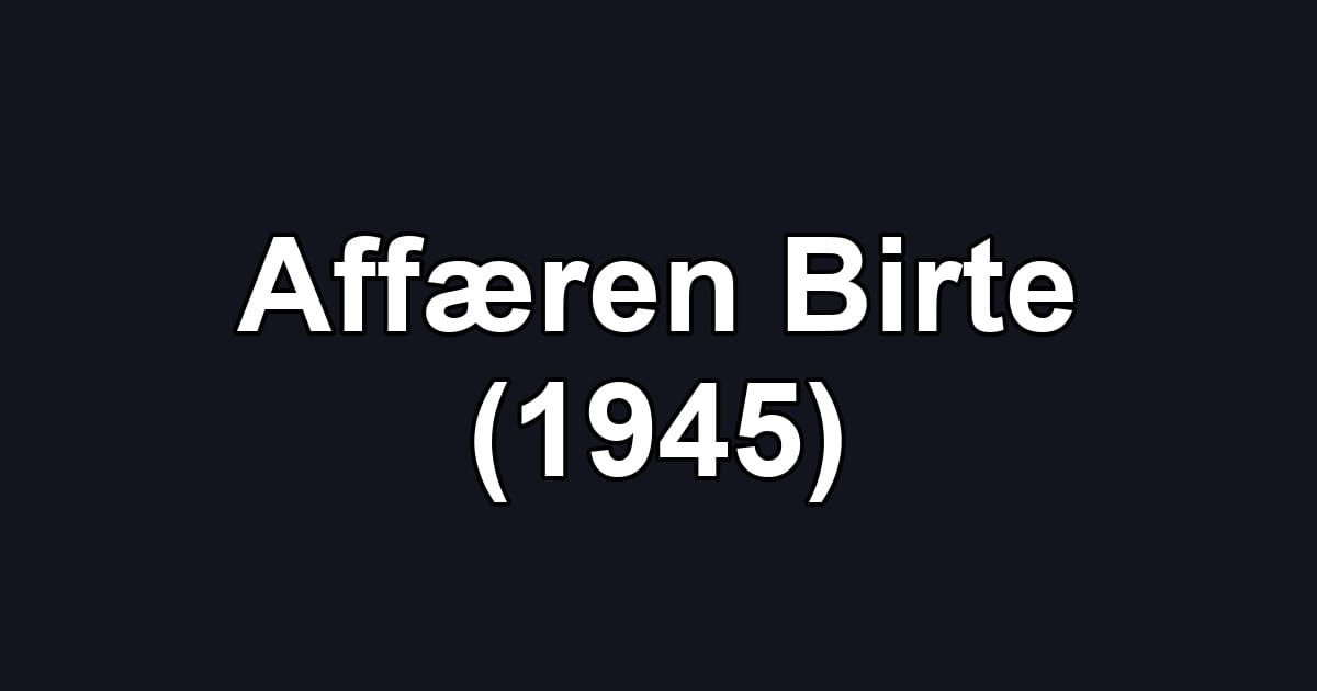 Affæren Birte (1945)