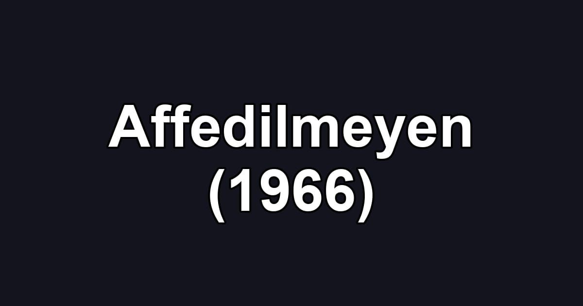 Affedilmeyen (1966)