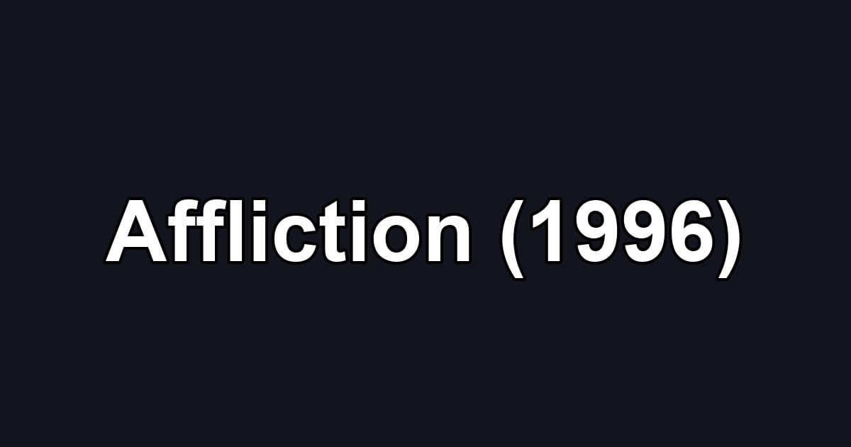 Affliction (1996)