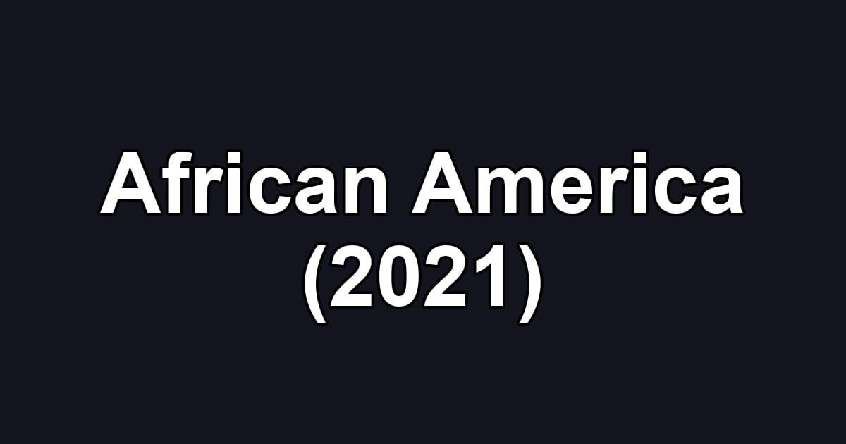 African America (2021)