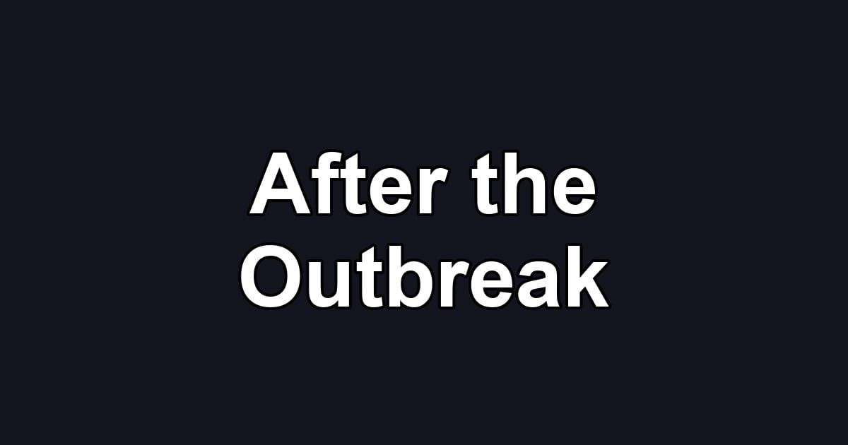 After the Outbreak