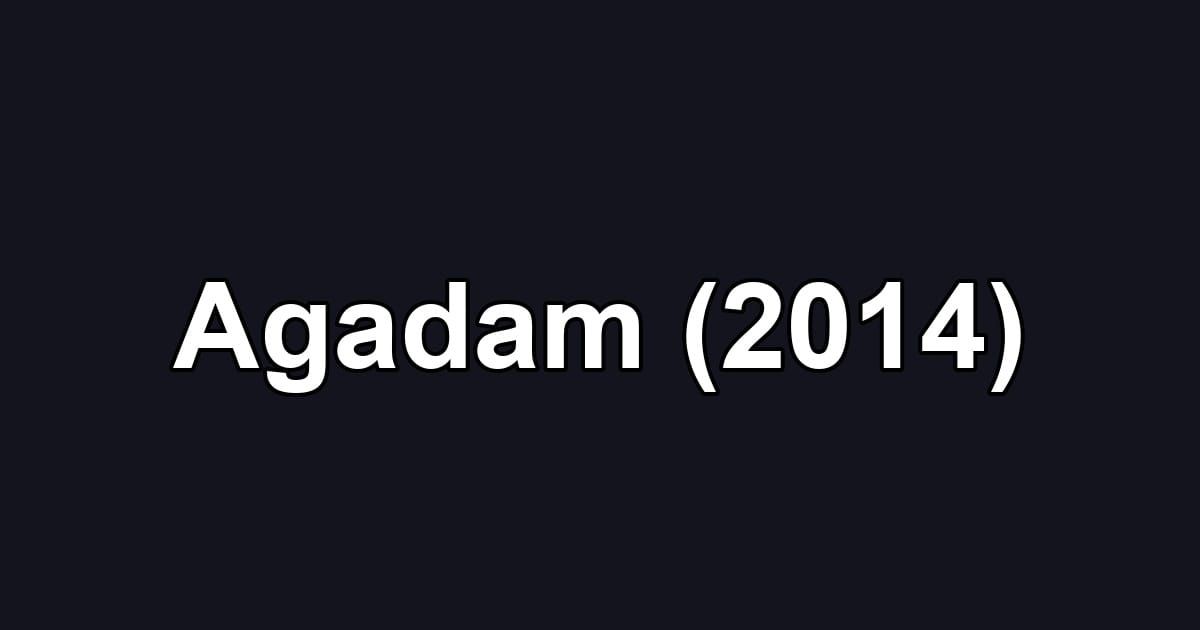 Agadam (2014)