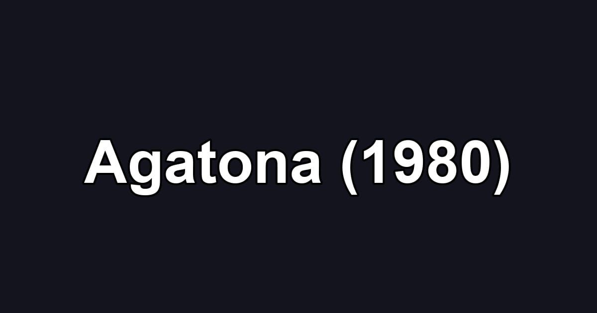 Agatona (1980)