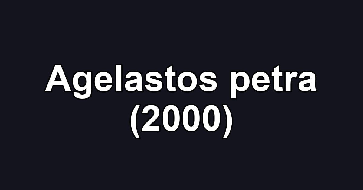 Agelastos petra (2000)