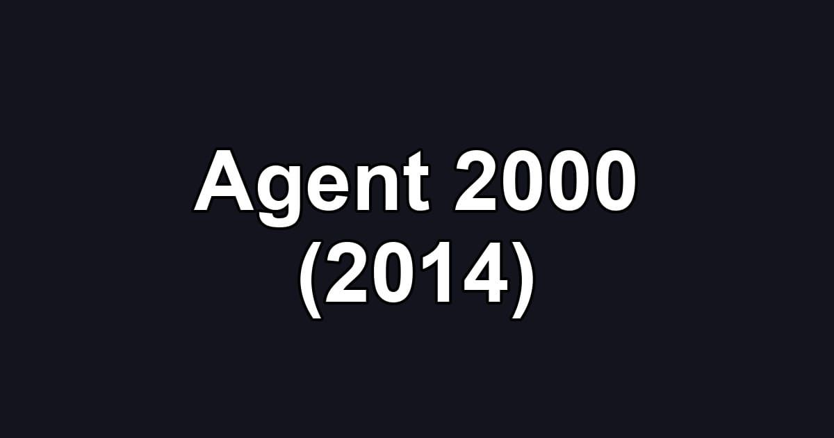 Agent 2000 (2014)