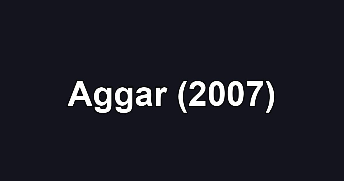 Aggar (2007)