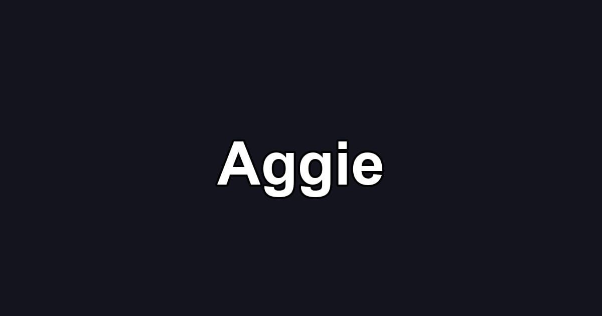 Aggie