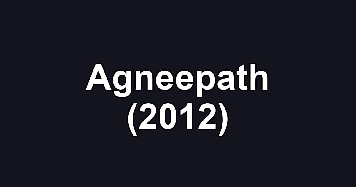 Agneepath (2012)