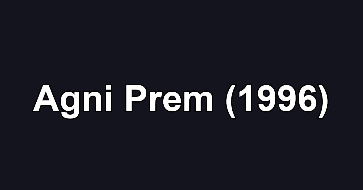 Agni Prem (1996)