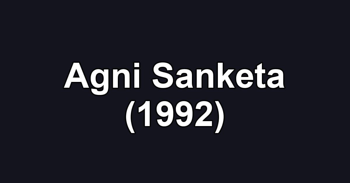 Agni Sanketa (1992)