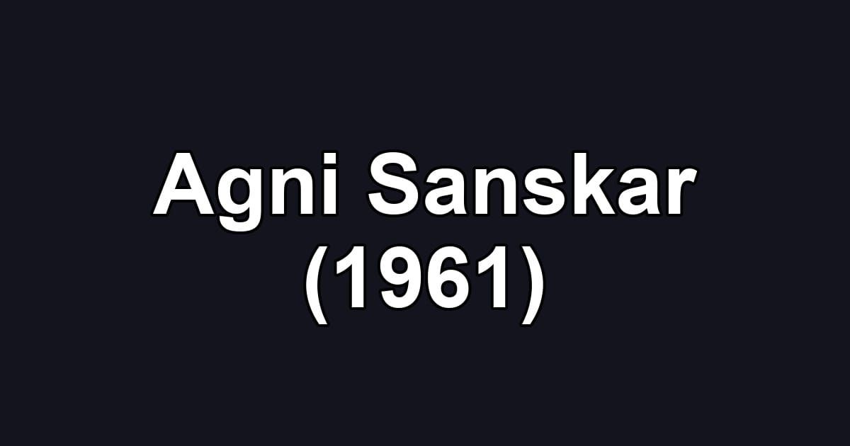 Agni Sanskar (1961)