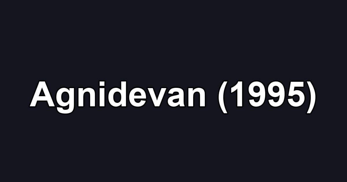 Agnidevan (1995)
