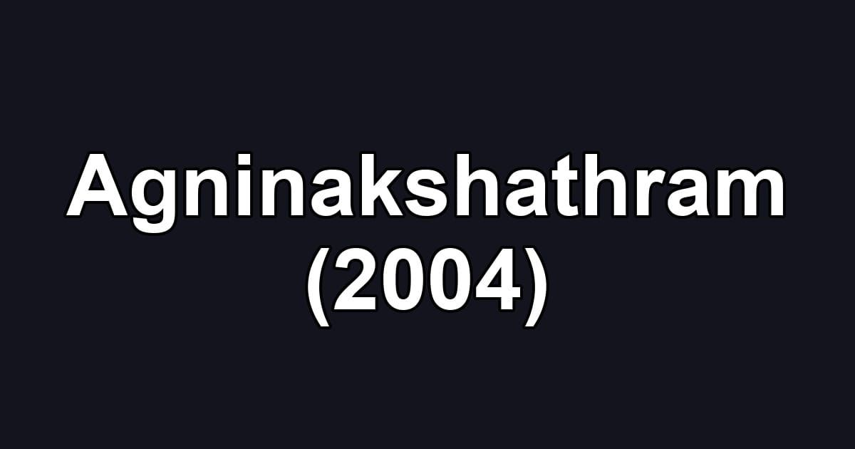 Agninakshathram (2004)