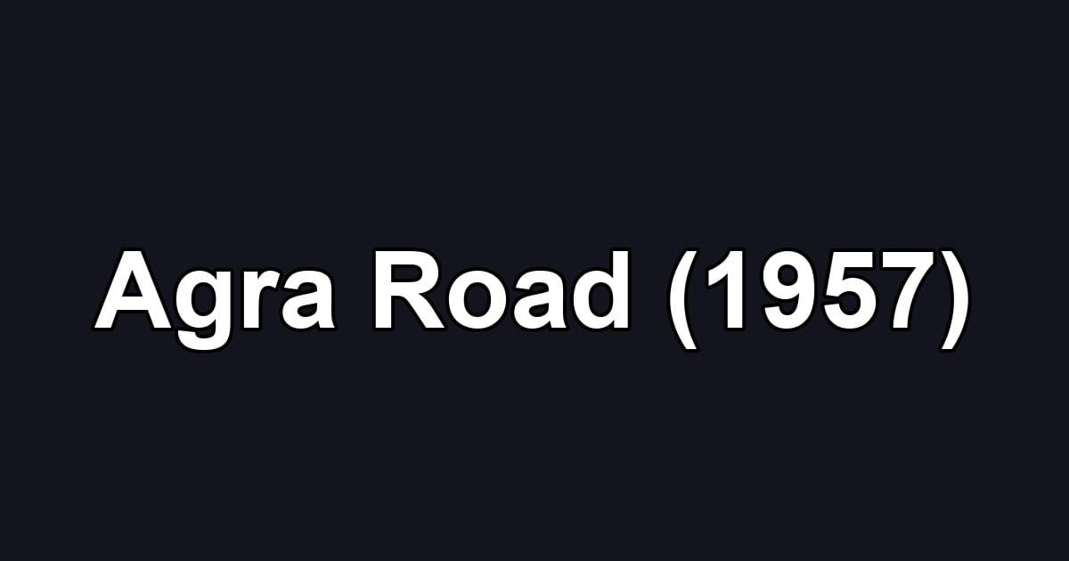 Agra Road (1957)