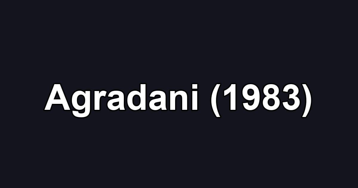Agradani (1983)