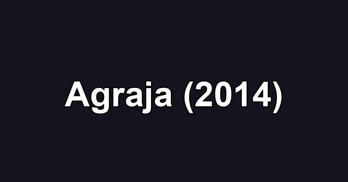 Agraja (2014)