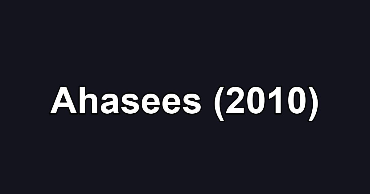 Ahasees (2010)