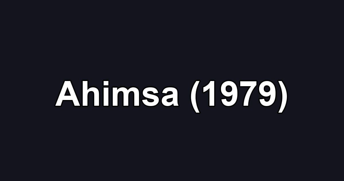 Ahimsa (1979)
