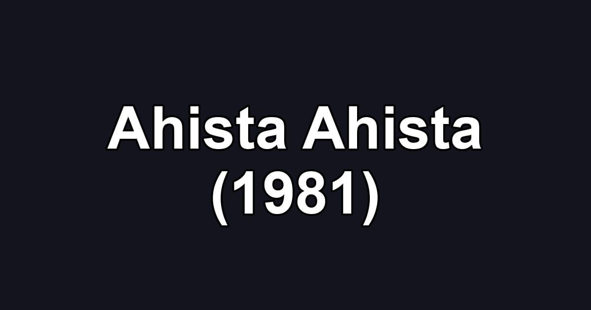 Ahista Ahista (1981)