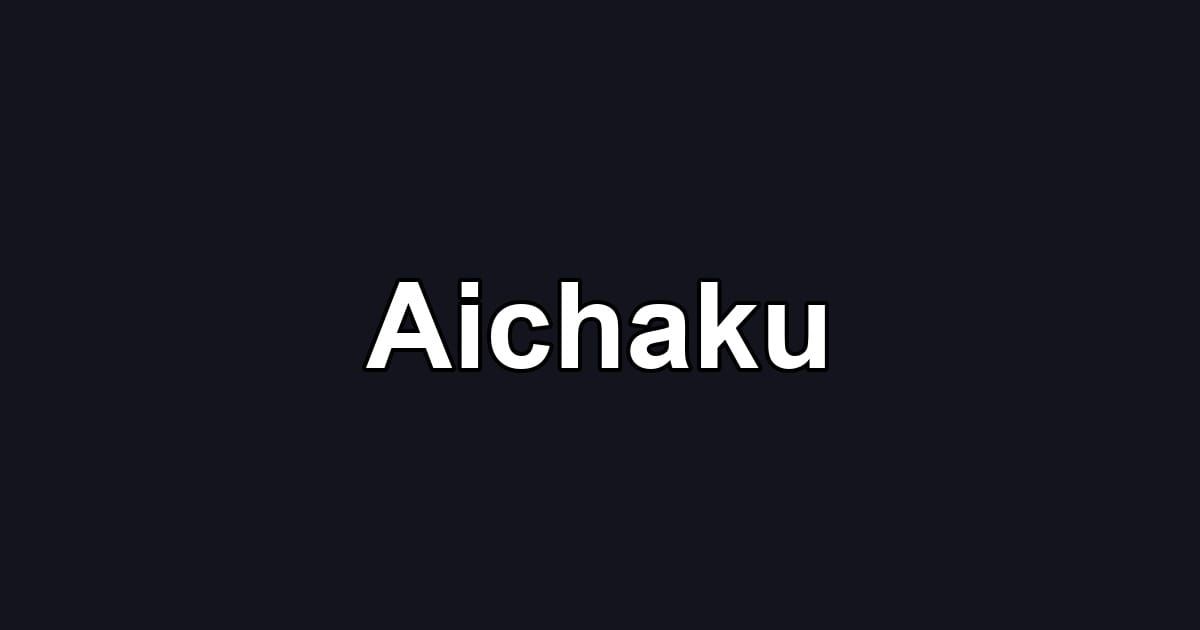Aichaku