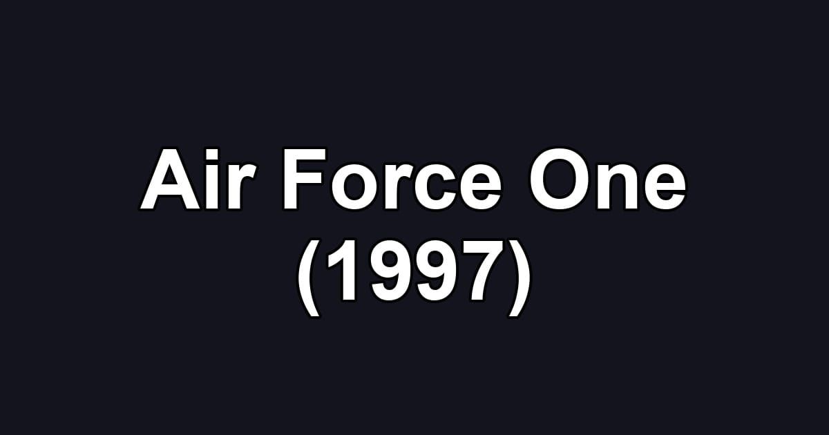 Air Force One (1997)