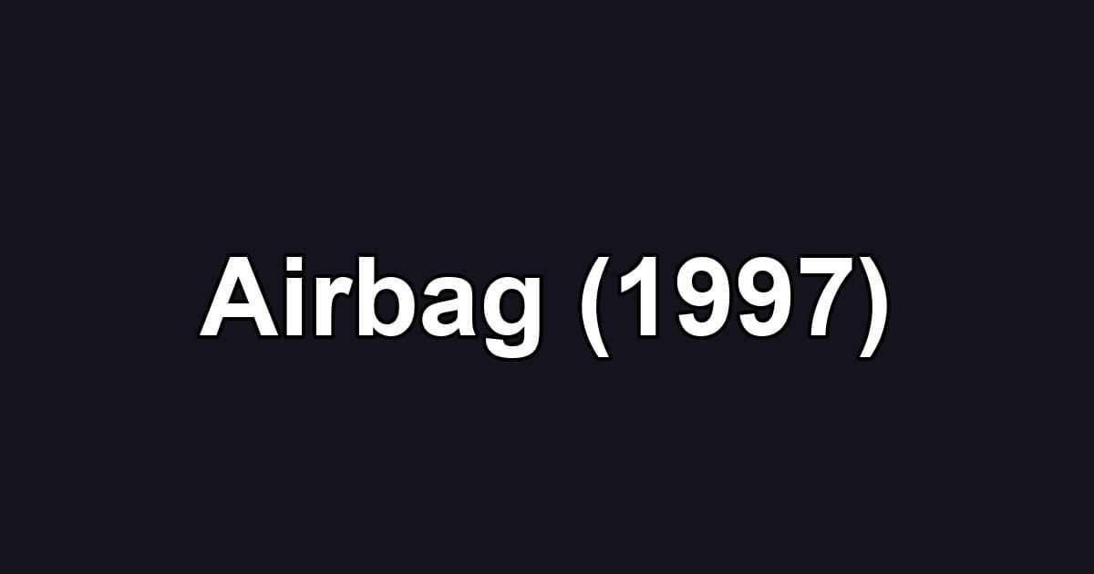 Airbag (1997)