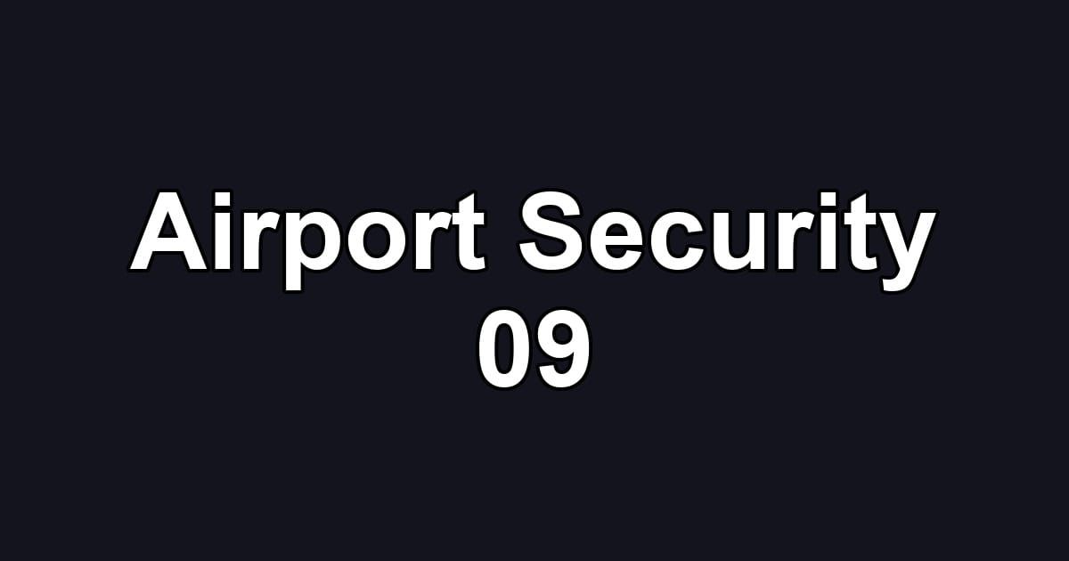 Airport Security 09