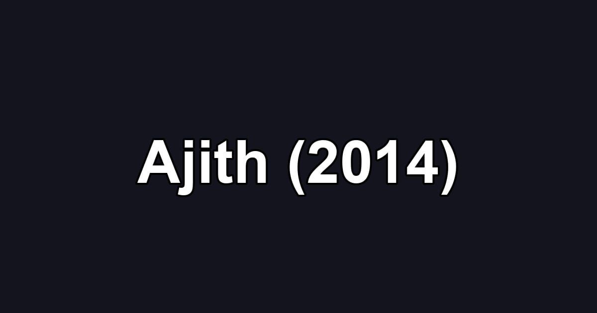 Ajith (2014)