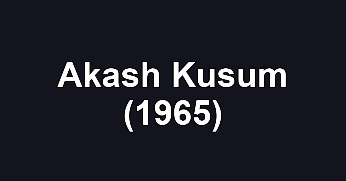 Akash Kusum (1965)