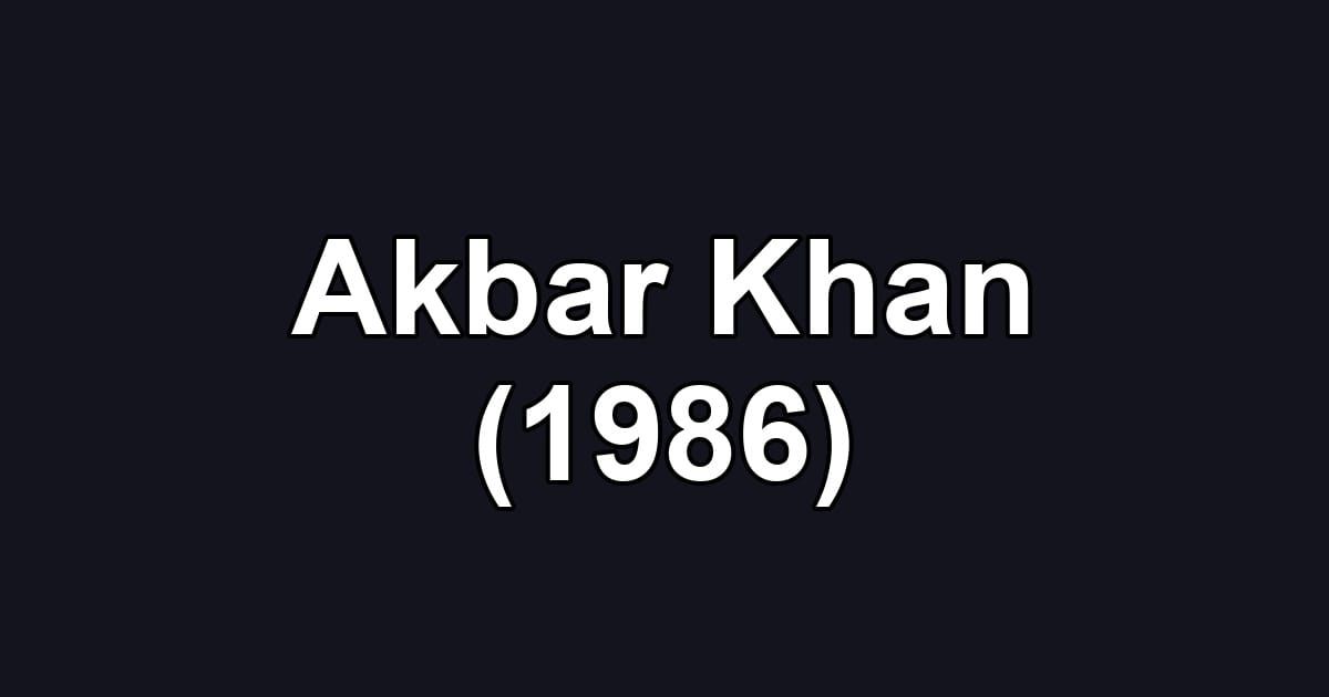 Akbar Khan (1986)