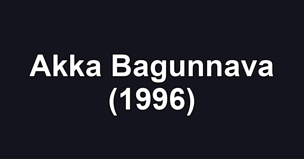 Akka Bagunnava (1996)