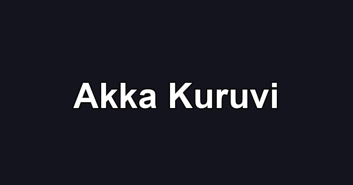 Akka Kuruvi